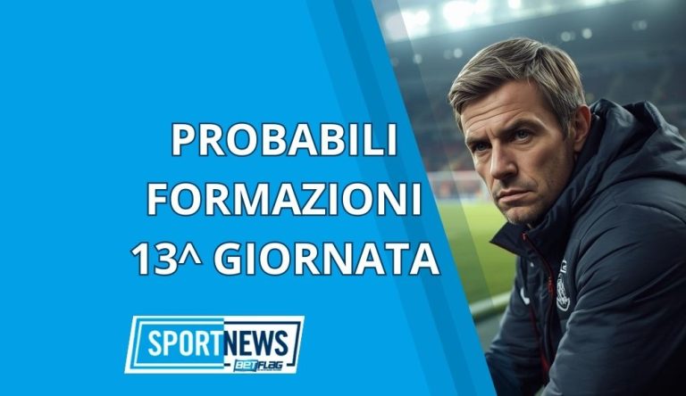 probabili formazioni 13 giornata serie a
